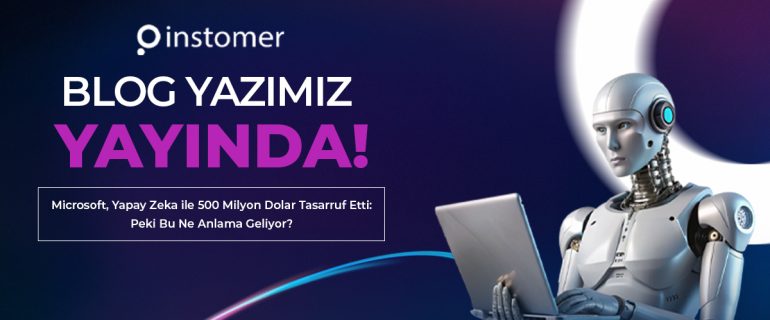 Instomer-Blog-Yayında-sT