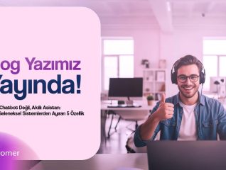 chatbot-degil-akilli-asistan